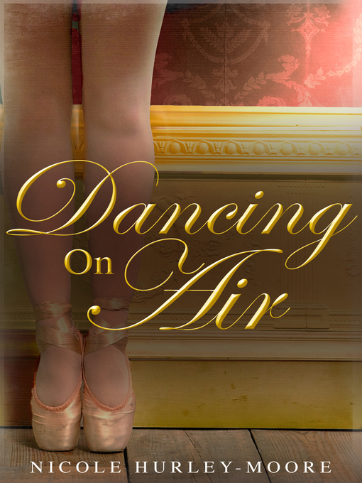 Title details for Dancing On Air by Nicole Hurley-Moore - Available